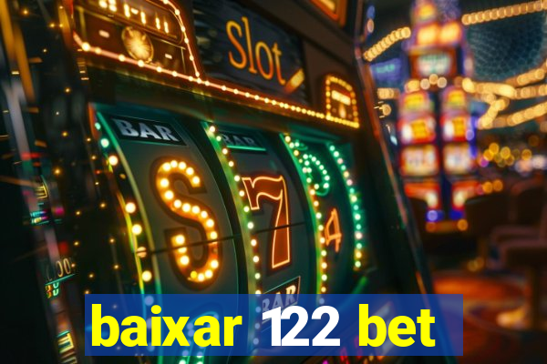 baixar 122 bet